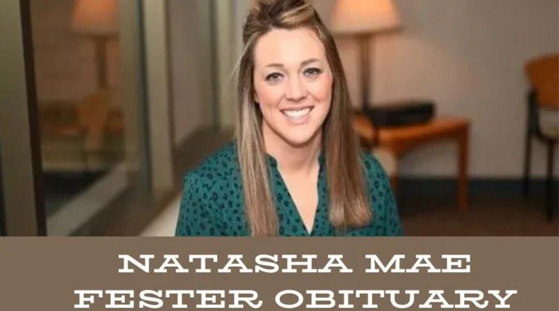 Natasha Mae Fester Obituary